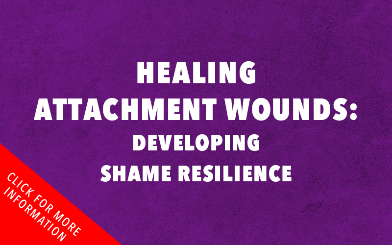 Healing Attachment Wounds Seeking Integrity